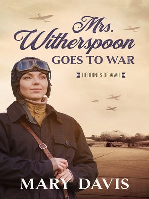 cover image of Mrs. Witherspoon Goes to War